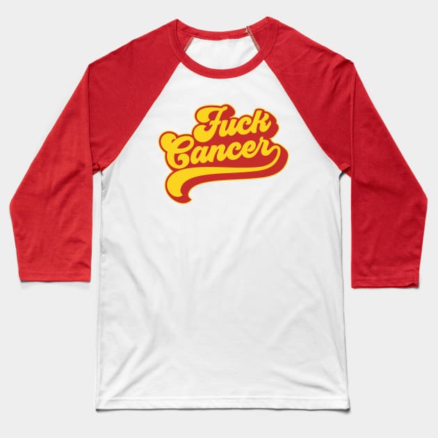 Fuck Cancer Vintage Style Baseball T-Shirt by Eyes4